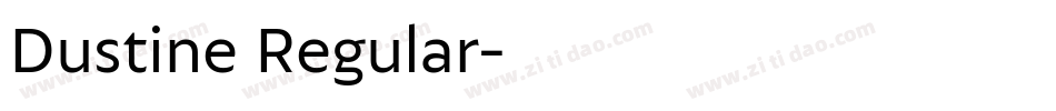 Dustine Regular字体转换